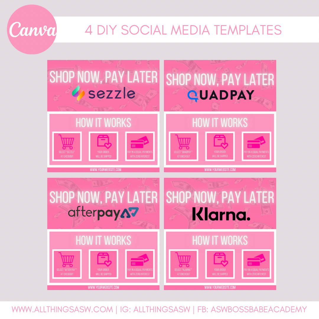 Shop Now, Pay Later DIY Social Media Templates (Afterpay, Sezzle, Klarna, Quadpay)