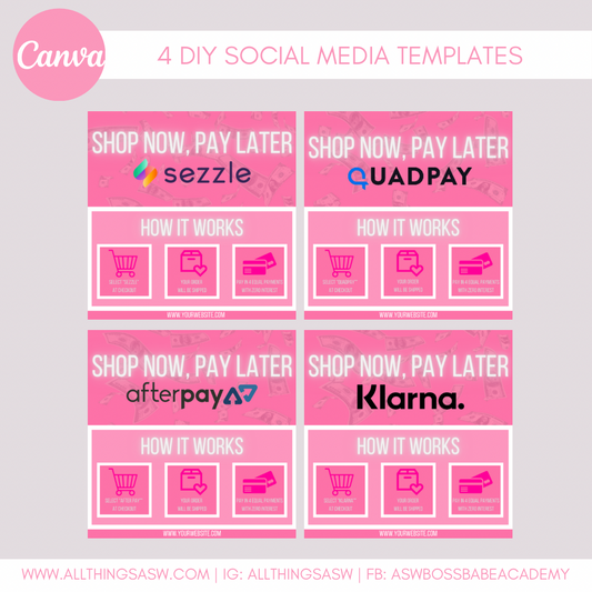 Shop Now, Pay Later DIY Social Media Templates (Afterpay, Sezzle, Klarna, Quadpay)