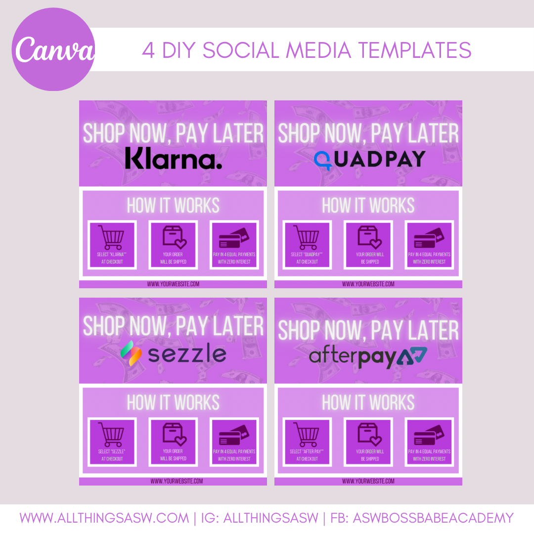 Shop Now, Pay Later DIY Social Media Templates (Afterpay, Sezzle, Klarna, Quadpay)