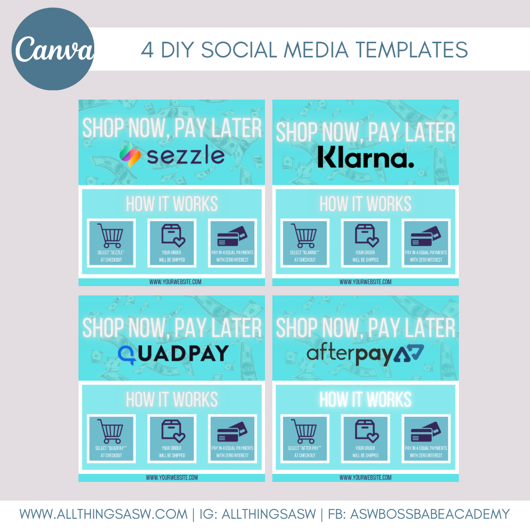 Shop Now, Pay Later DIY Social Media Templates (Afterpay, Sezzle, Klarna, Quadpay)